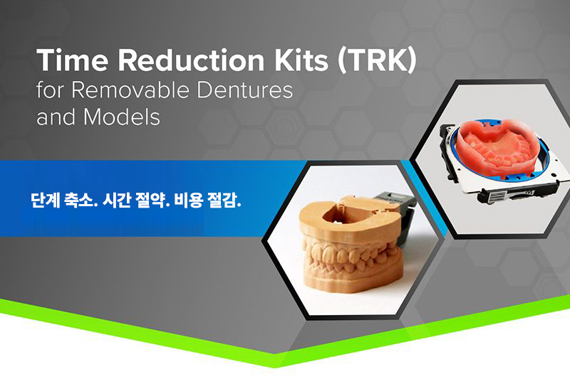 Time Reduction Kits (TRK) for Denture Bases and Models