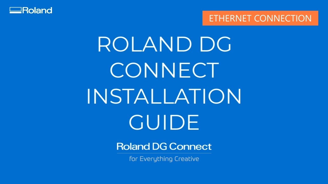 Roland DG Connect Ethernet Connection Guide
